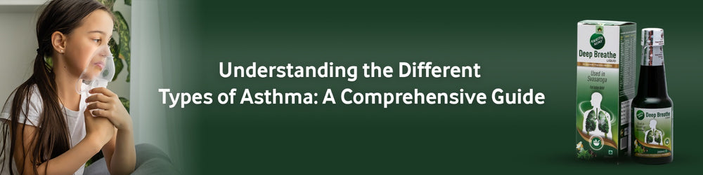 Understanding the Different Types of Asthma: A Comprehensive Guide